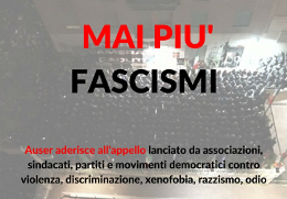 AUSER aderisce all’appello nazionale “MAI PIUâ€™ FASCISMI”